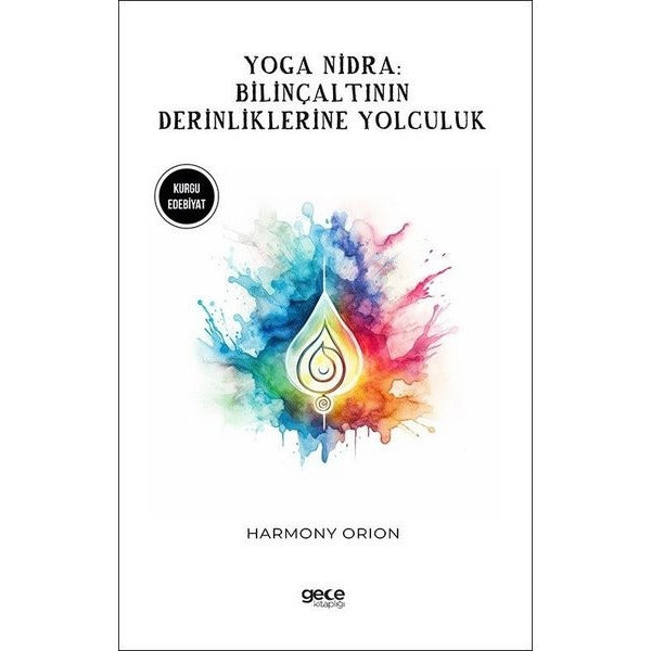 Yoga Nidra: Bilinçaltının Derinliklerine Yolculuk | Gece Kitaplığı