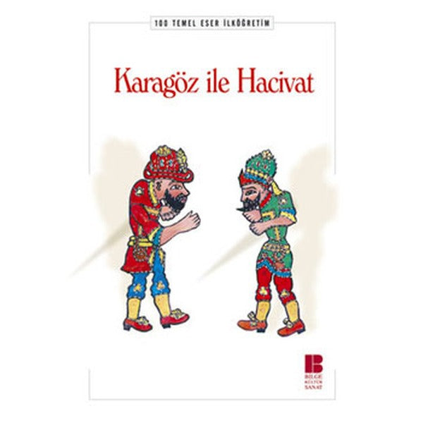Karagöz ile Hacivat | Bilge Kültür Sanat