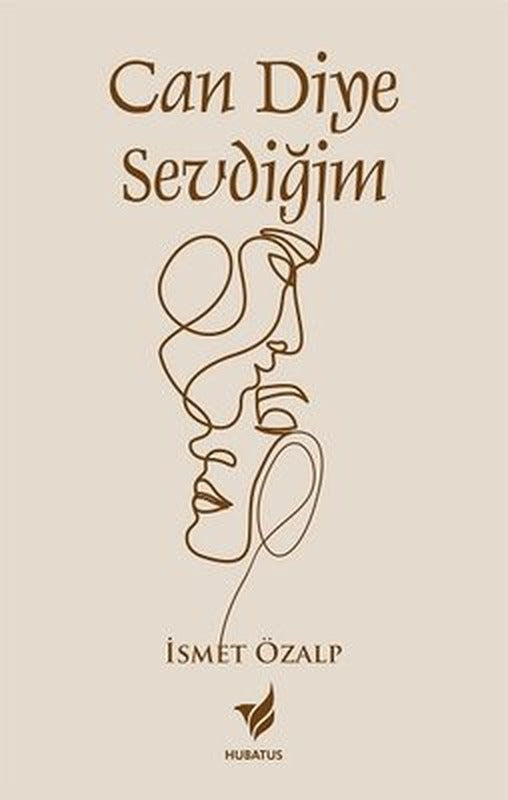 Can Diye Sevdiğim | Hubatus Yayınları