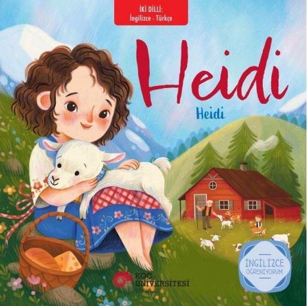 Heidi - Heidi - İki Dilli: İngilizce - Türkçe - İngilizce Öğreniyorum | Koç Üniversitesi Yayınları (İnce Kapak) - Resim 1