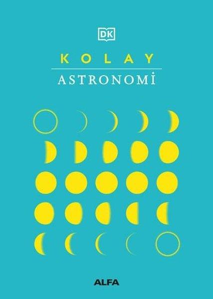 Kolay Astronomi | Alfa Yayıncılık (Ciltli) - Resim 1