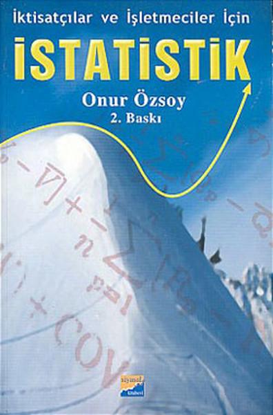 İktisatçılar Ve İşletmeciler İçin İstatistik | Siyasal Kitabevi (İnce Kapak) - Resim 1