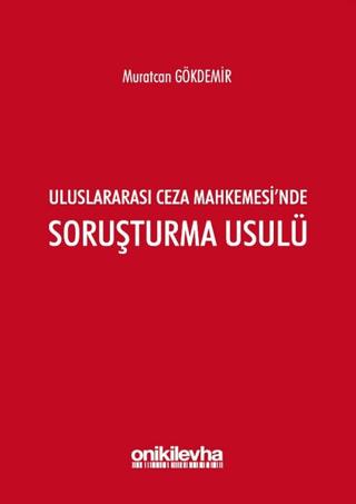 Uluslararası Ceza Mahkemesi'nde Soruşturma Usulü | On İki Levha Yayınları (Ciltsiz) - Resim 1