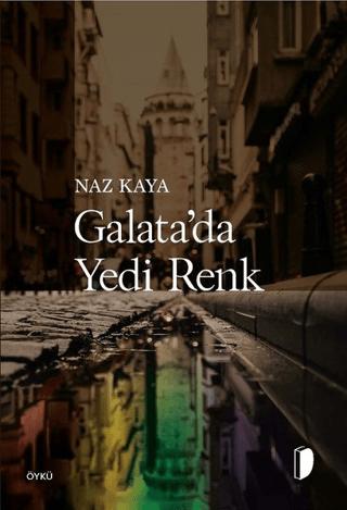 Galata'da Yedi Renk | DKY (Dağhan Külegeç) Yayınevi (Ciltsiz) - Resim 1