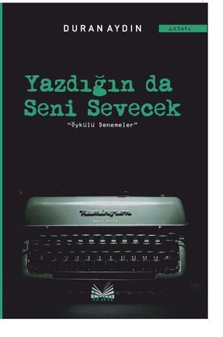 Yazdığın Da Seni Sevecek | İzan Yayıncılık (Ciltsiz) - Resim 1