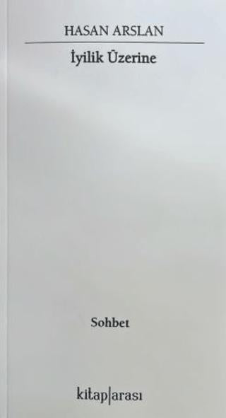 İyilik Üzerine