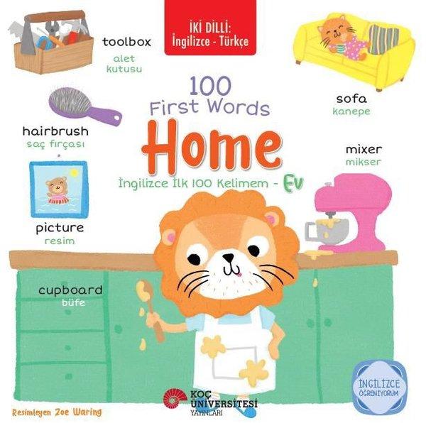 100 First Words Home - İngilizce İlk 100 Kelimem - İki Dilli: İngilizce - Türkçe | Koç Üniversitesi Yayınları (İnce Kapak) - Resim 1