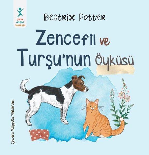 Zencefil ve Turşu'nun Öyküsü | Çocuk Gelişimi Yayınları (İnce Kapak) - Resim 1