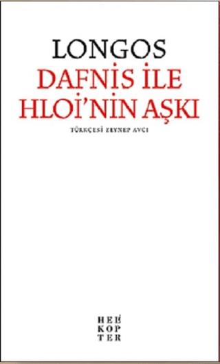 Dafnis ile Hloi’nin Aşkı | Helikopter Yayınları (Ciltsiz) - Resim 1