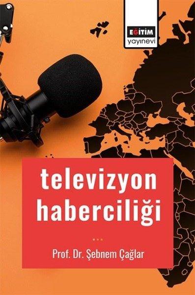 Televizyon Haberciliği | Eğitim Yayınevi (İnce Kapak) - Resim 1