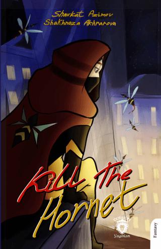Kill The Hornet | Dorlion Yayınları (Ciltsiz) - Resim 1