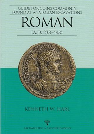 Guide For Coins Commonly Found At Anatolian Excavation Roman | Arkeoloji ve Sanat Yayınları (Ciltsiz) - Resim 1