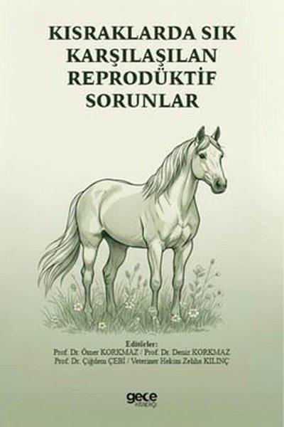 Kısraklarda Sık Karşılaşılan Reprodüktif Sorunlar | Gece Kitaplığı (İnce Kapak) - Resim 1