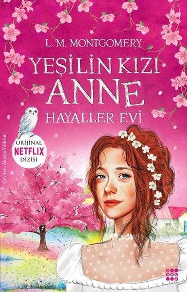 Yeşilin Kızı Anne 5 - Hayaller Evi | Dokuz Yayınları (İnce Kapak) - Resim 1