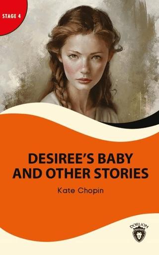 Desiree’s Baby And Other Stories - Stage 4 | Dorlion Yayınları (Ciltsiz) - Resim 1