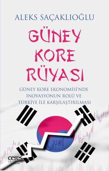 Güney Kore Rüyası | Ceres Yayınları (e-Kitap) - Resim 1