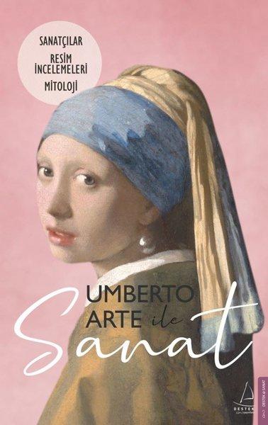Umberto Arte ile Sanat 2 - Sanatçılar Resim İncelemeleri Mitoloji | Destek Yayınları (İnce Kapak) - Resim 1