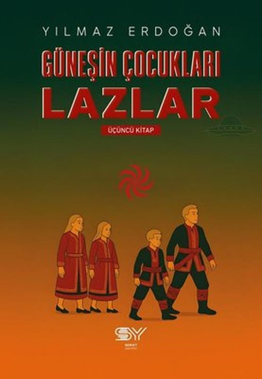Güneşin Çocukları Lazlar 3. Kitap | Servet Yayınevi (İnce Kapak)