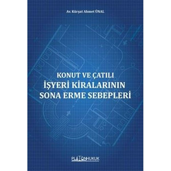 Konut ve Çatılı İşyeri Kiralarının Sona Erme Sebepleri