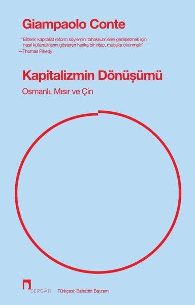 Kapitalizmin Dönüşü: Osmanlı Mısır ve Çin | Dergah Yayınları (İnce Kapak) - Resim 1