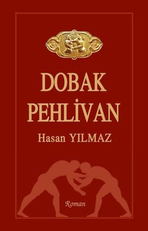 Dobak Pehlivan | Tunç Yayıncılık