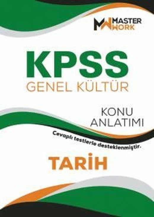 KPSS Genel Kültür - Tarih Konu Anlatımı | Masterwork (İnce Kapak)