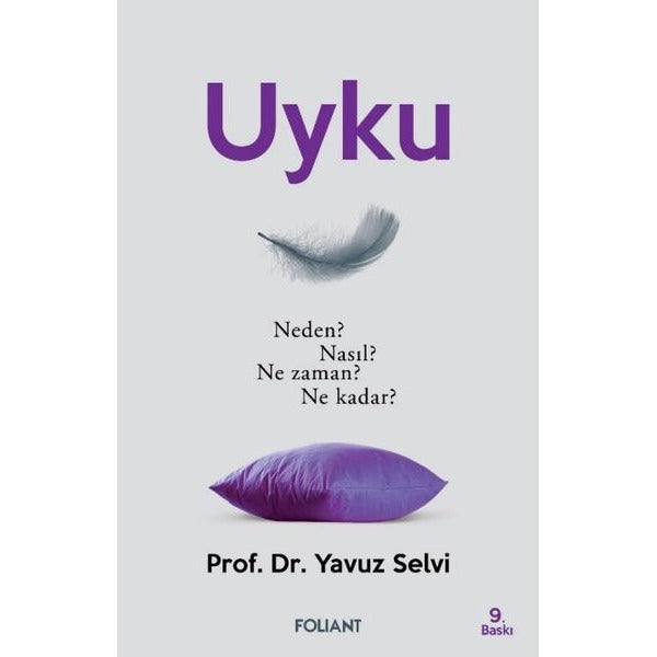 Uyku: Neden? Nasıl? Ne zaman? Ne kadar? | Foliant (İnce Kapak)