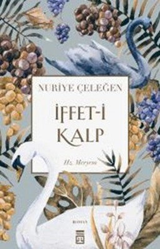 İffet-i Kalp | Timaş Yayınları