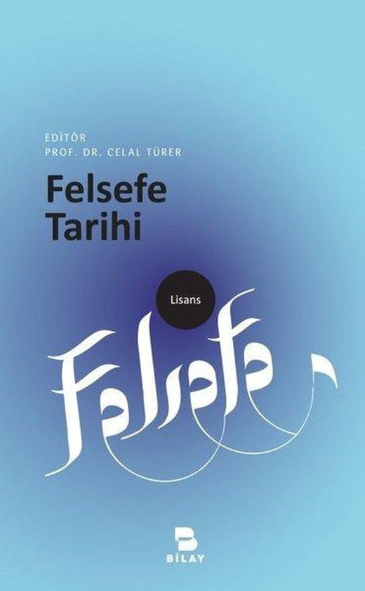 Felsefe Tarihi | Bilay (İnce Kapak)