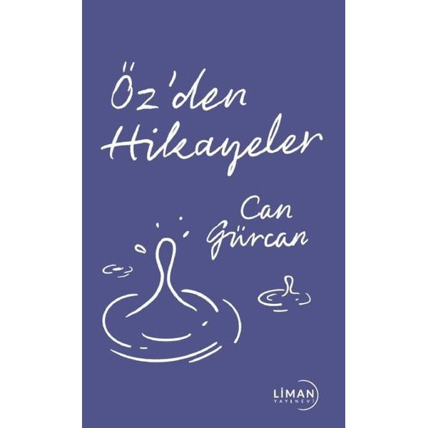 Öz'den Hikayeler | Liman Yayınevi