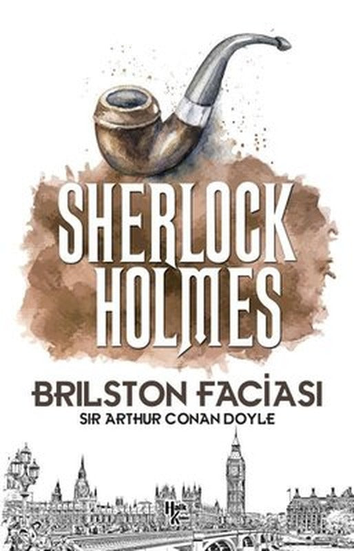 Sherlock Holmes - Brilston Faciası | Halk Kitabevi