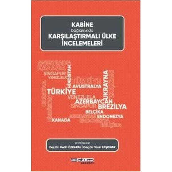Kabine Bağlamında Karşılaştırmalı Ülke İncelemeleri | Atlas Akademik Yayıncılık (Ciltsiz)