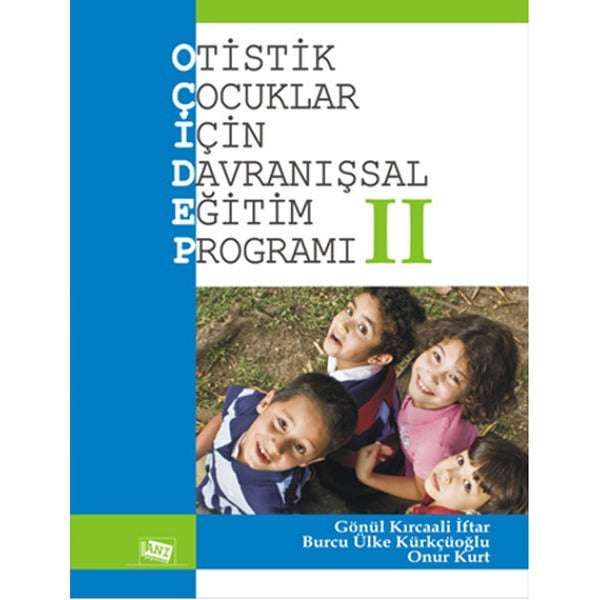Otistik Çocuklar İçin Davranışsal Eğitim Programı 2 | Anı Yayıncılık - Eğitim Dizisi (İnce Kapak)
