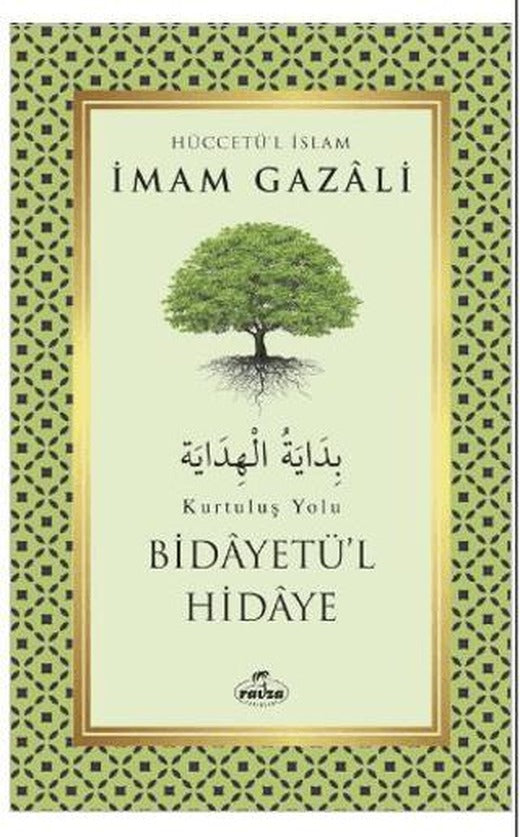 Bidayetü’l Hidaye - Kurtuluş Yolu