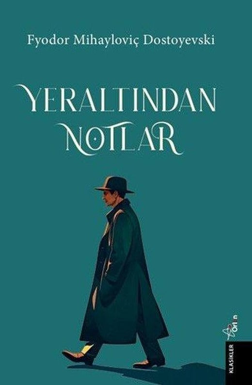 Yeraltından Notlar | Orion Yayınevi (İnce Kapak)