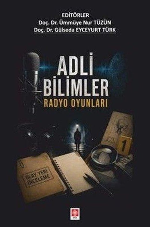 Adli Bilimler Radyo Oyunları | Ekin Basım Yayın (İnce Kapak)