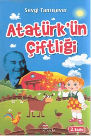 Atatürk’ün Çiftliği | Bizim Kitaplar Yayınevi (Ciltsiz) - Resim 1