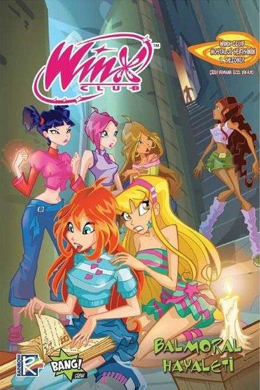 Winx Club #17 - Balmoral Hayaleti | Komik Şeyler (İnce Kapak)
