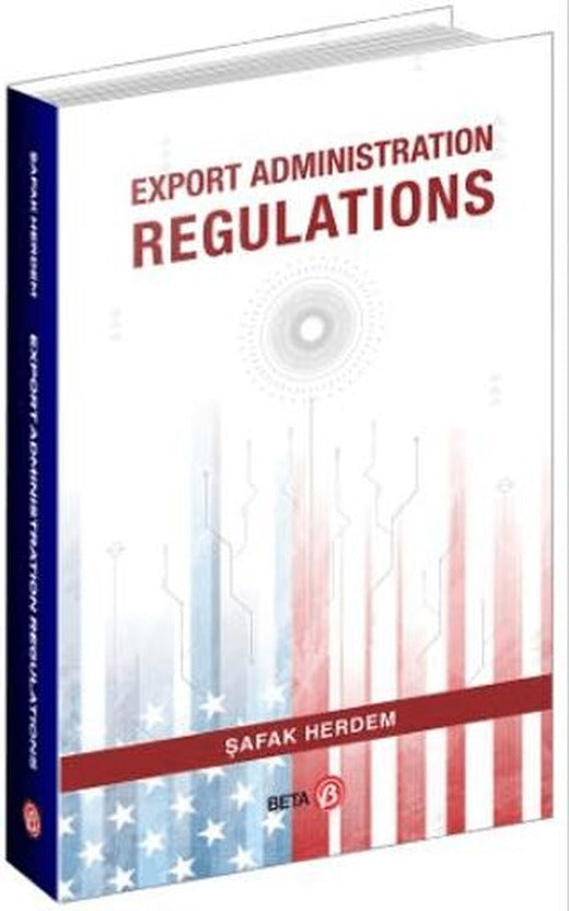 Export Administration Regulations | Beta Yayınevi (Ciltsiz)