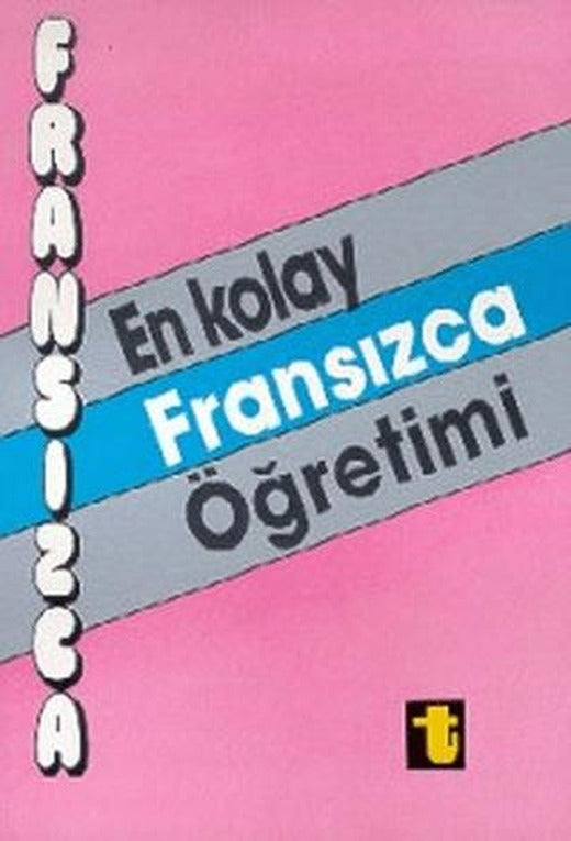 En Kolay Fransızca Öğretimi | Toker Yayınları (Ciltsiz)