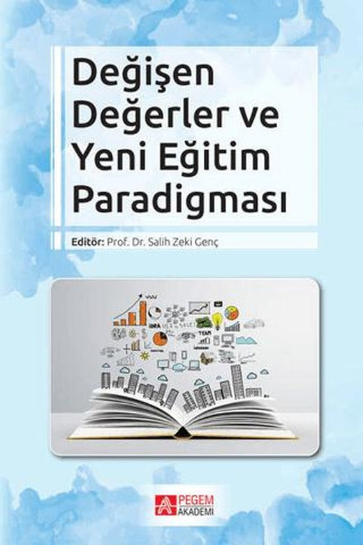 Değişen Değerler ve Yeni Eğitim Paradigması | Pegem Akademi Yayıncılık (Ciltsiz)