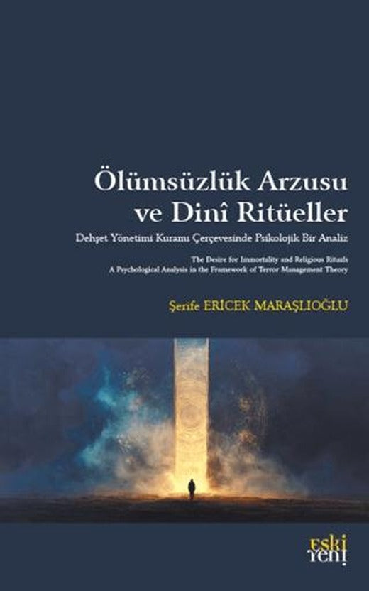 Ölümsüzlük Arzusu ve Dini Ritüeller | Eski Yeni Yayınları (Ciltsiz)