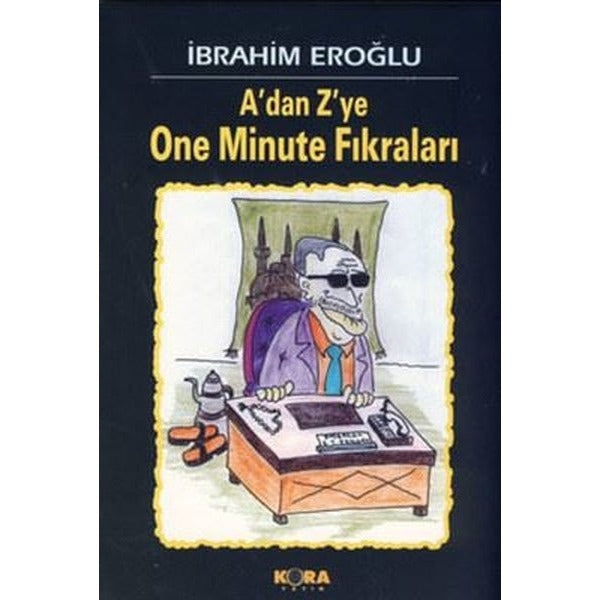 A'dan Z'ye One Minute Fıkraları
