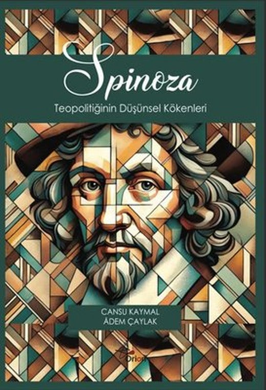 Spinoza - Teopolitiğin Düşünsel Kökenleri |Orion Yayınevi (İnce Kapak)