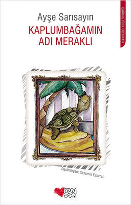 Kaplumbağamın Adı Meraklı | Can Çocuk Yayınları