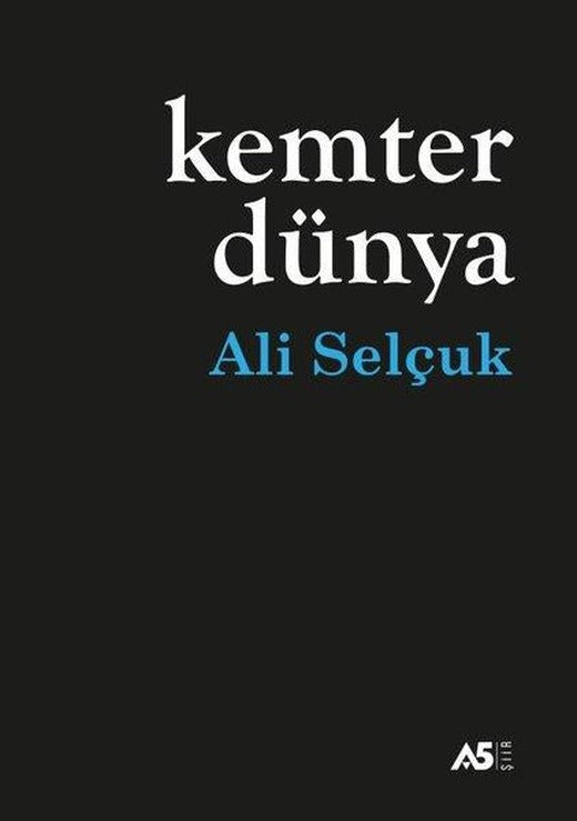 Kemter Dünya | A5 Yayınları (İnce Kapak)