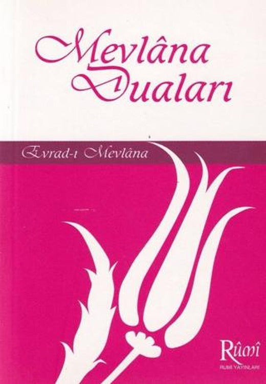 Mevlana Duaları | Rumi Yayınları (Ciltsiz)