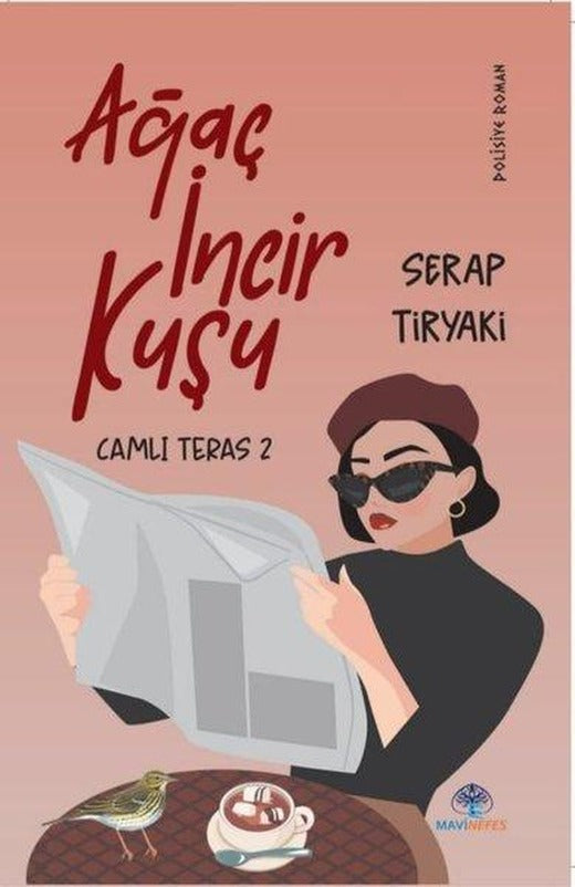 Ağaç İncir Kuşu - Camlı Teras 2 | Mavi Nefes (İnce Kapak)