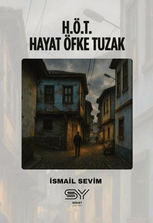 H.Ö.T - Hayat Öfke Tuzak