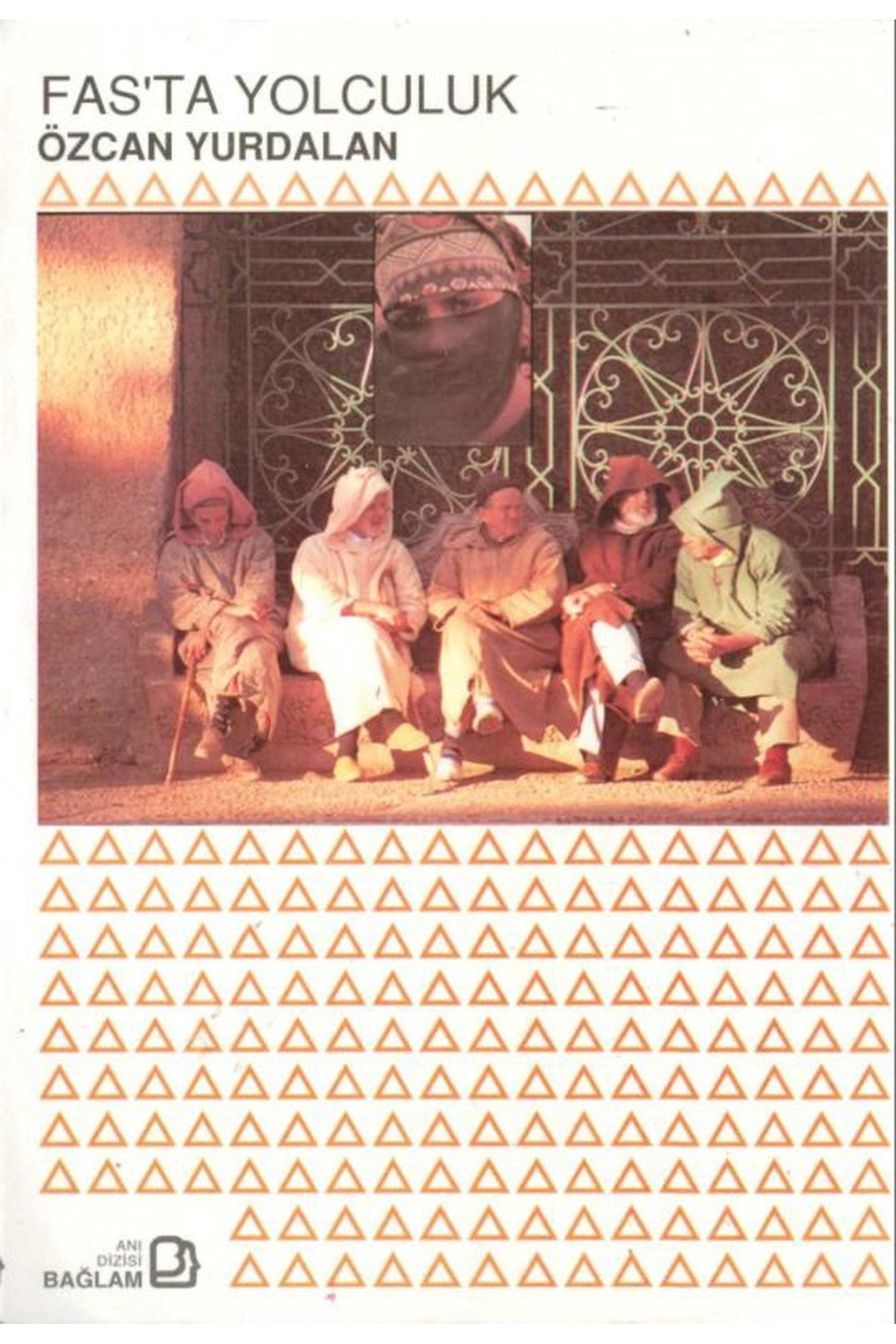 Fas'Ta Yolculuk - Özcan Yurdalan (1998 Basım) - Özcan Yurdalan kitap kapağı